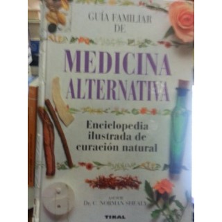 Medicina Alternativa: Enciclopedia Ilustrada De Curacion Natural
